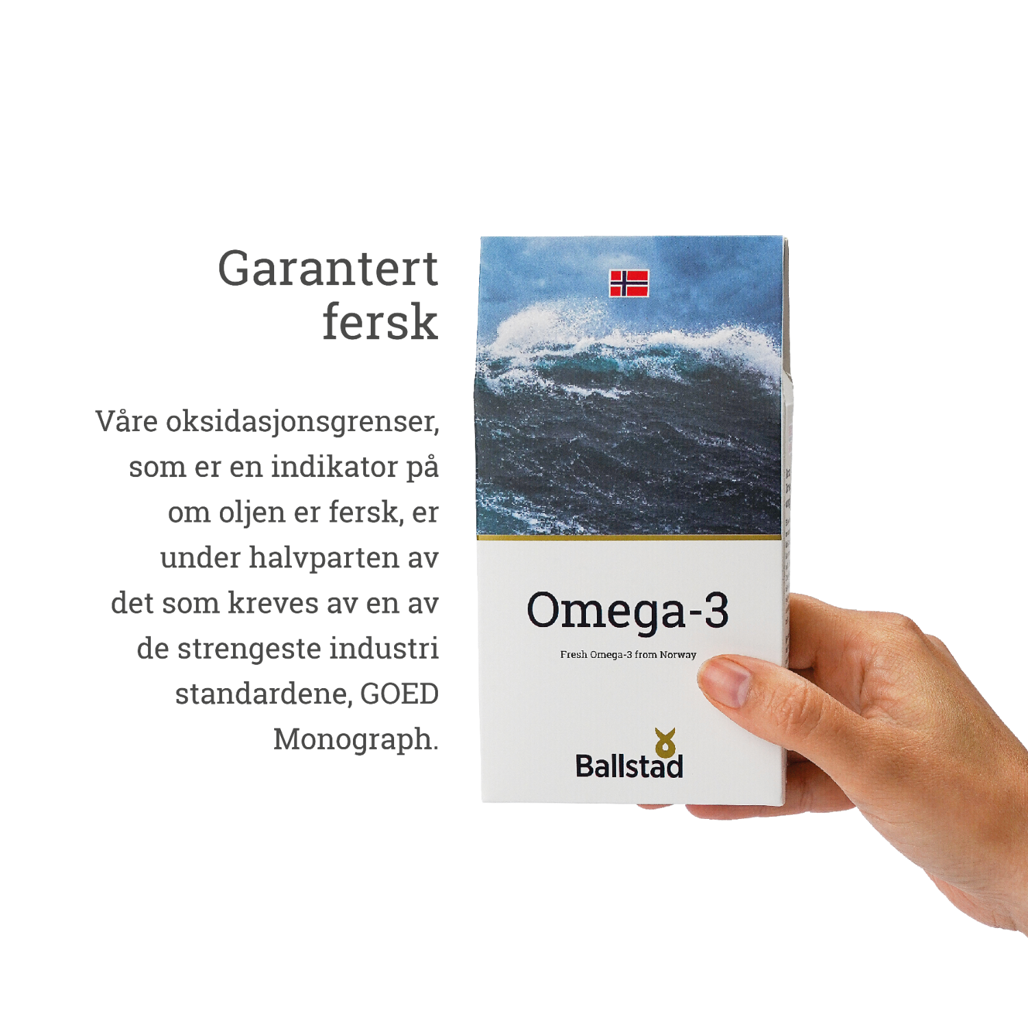 A hand holding a Ballstad Omega-3 box with text in Norwegian that highlights the product’s guaranteed freshness. The text explains that the oxidation levels in the oil are less than half of what is required by one of the strictest industry standards, the GOED Monograph.