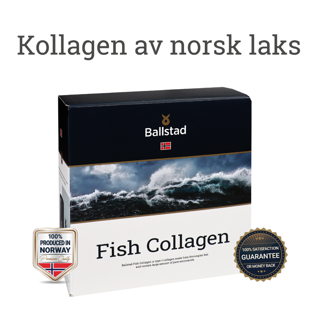 Front-facing image of a Ballstad Fish Collagen box with the Norwegian flag, promoting that the collagen is made from Norwegian salmon. The packaging includes seals stating "100% Produced in Norway" and "100% Satisfaction Guarantee or Money Back." Norwegian text above the box reads “Kollagen av norsk laks,” meaning “Collagen from Norwegian salmon.”