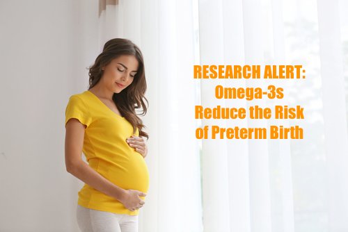 Latest Research Strengthens Connection Between Omega-3s and Pregnancy